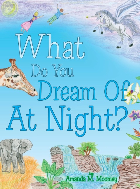 What Do You Dream of at Night?