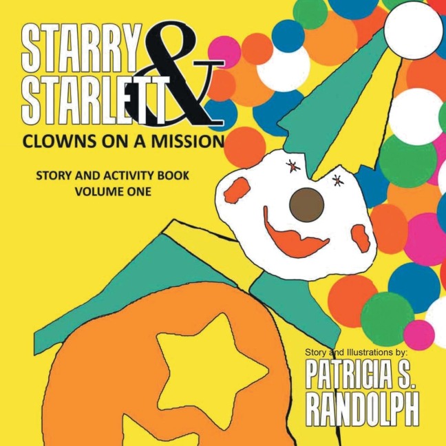 Starry & Starlett: Clowns on a Mission