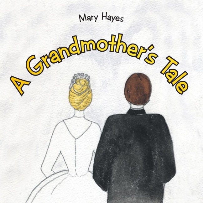 A Grandmothers Tale