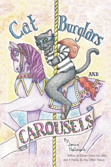 Cat Burglars and Carousels: My Moms Descent into the Pit of Dementia