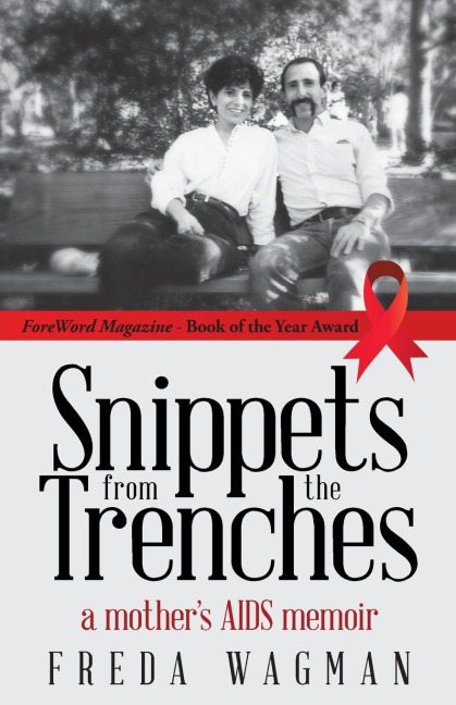 Snippets from the Trenches: a mothers AIDS memoir