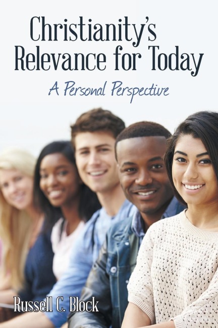 Christianitys Relevance for Today: A Personal Perspective