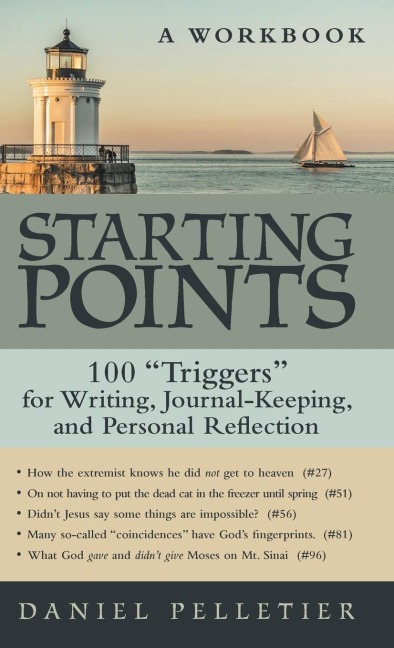 Starting Points: 100 Triggers for Writing, Journal-Keeping, and Personal Reflection