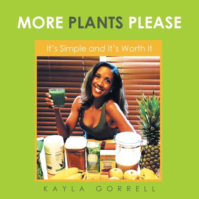 More Plants Please: Its Simple and Its Worth It
