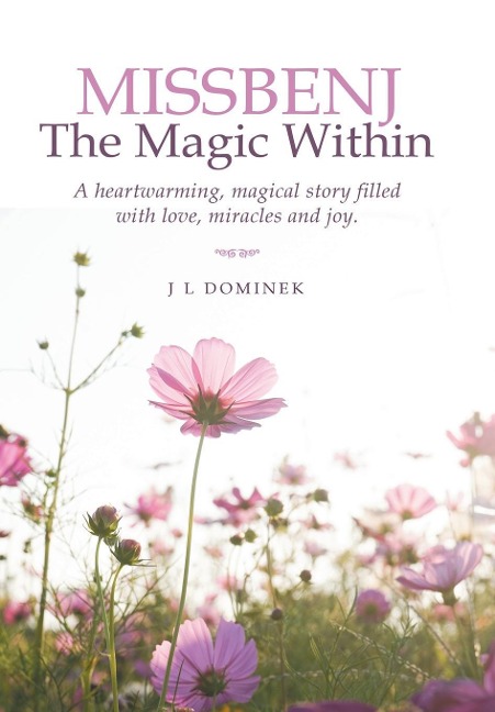 Missbenj: The Magic Within