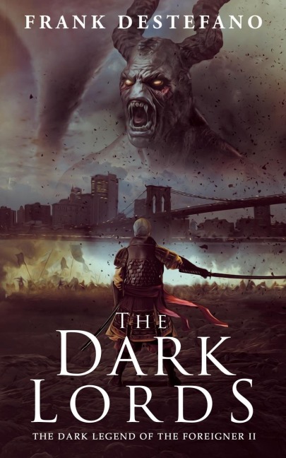 The Dark Legend of the Foreigner Ii: The Dark Lords