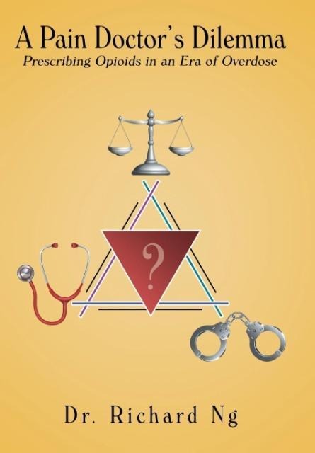 A Pain Doctor's Dilemma: Prescribing Opioids in an Era of Overdose