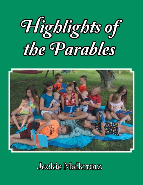Highlights of the Parables