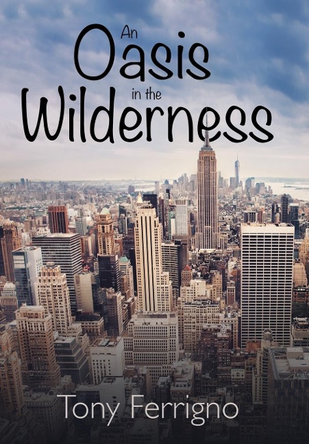 An Oasis in the Wilderness