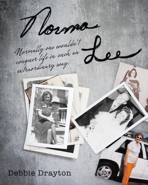 Norma Lee: Normally One Wouldnt Conquer Life in Such an Extraordinary Way.