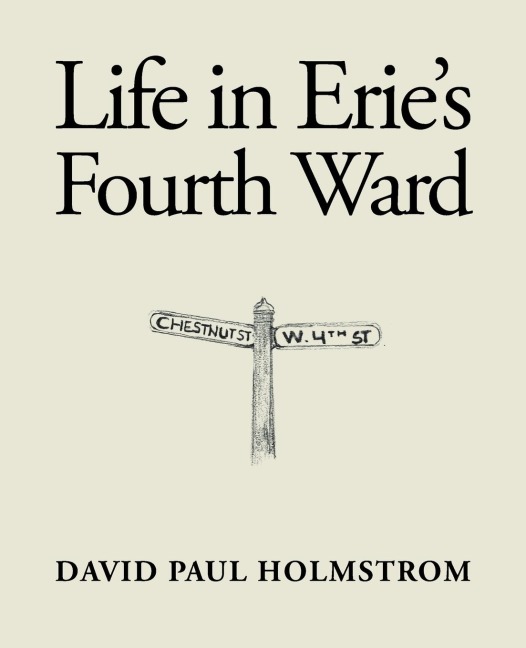 Life in Eries Fourth Ward