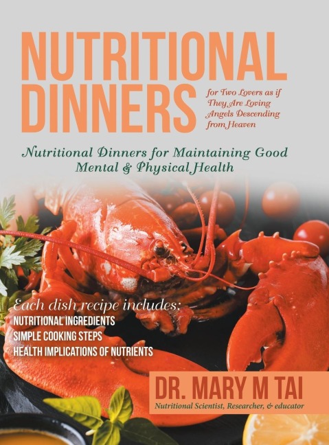 Nutritional Dinners for Two Lovers as If They Are Loving Angels Descending from Heaven: Nutritional Dinners for Maintaining Good Mental & Physical Health