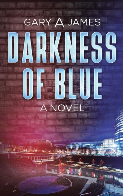 Darkness of Blue: A Novel