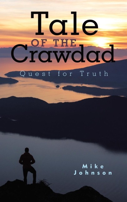 Tale of the Crawdad: Quest for Truth