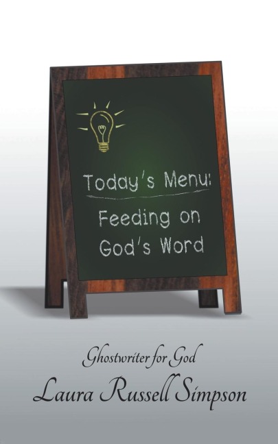 Todays Menu: Feeding on Gods Word