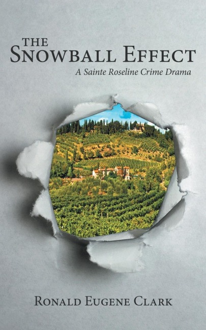 The Snowball Effect: A Sainte Roseline Crime Drama