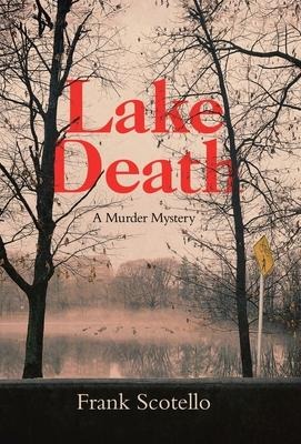 Lake Death: A Murder Mystery