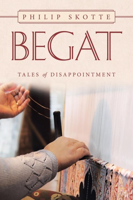 Begat: Tales of Disappointment