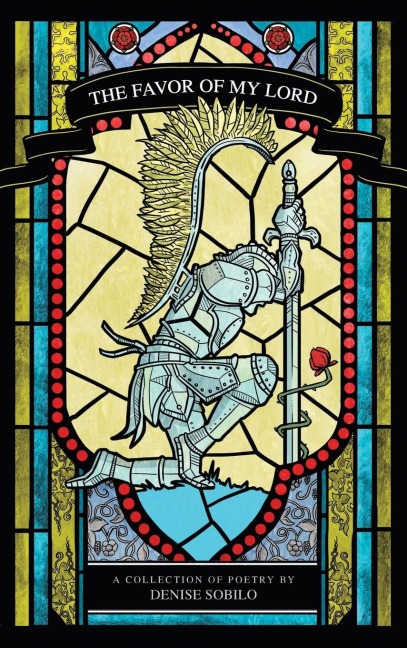 The Favor of My Lord: A Collection of Poems
