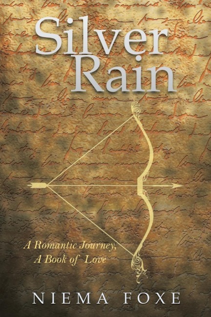 Silver Rain: A Romantic Journey, a Book of Love