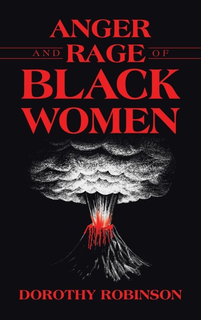 Anger and Rage of Black Women
