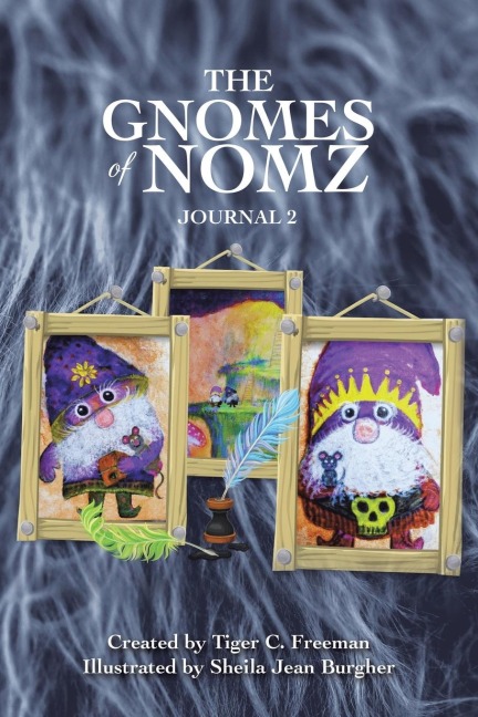 The Gnomes of Nomz: Journal 2