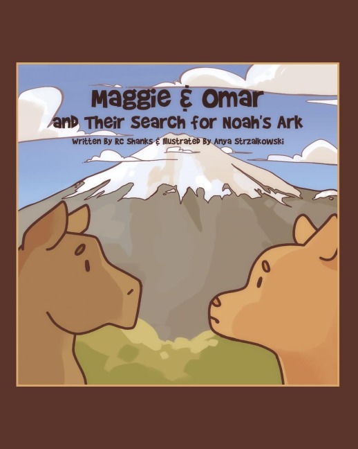 Maggie & Omar and Their Search for Noahs Ark