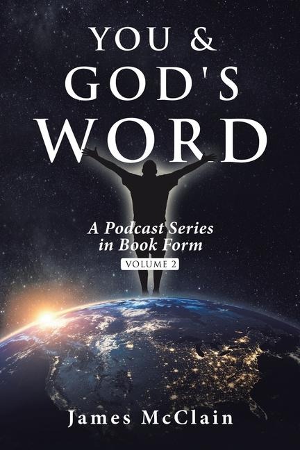 You & God's Word: A PODCAST SERIES