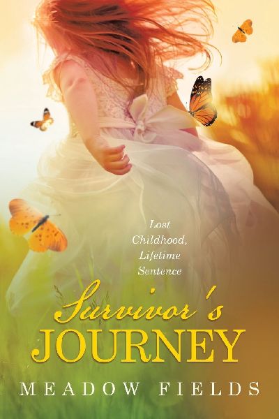 Survivors Journey: Lost Childhood, Lifetime Sentence