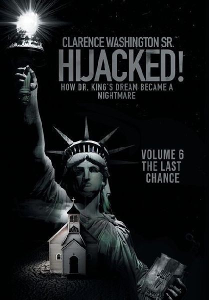Hijacked!: How Dr. King's Dream Became a Nightmare