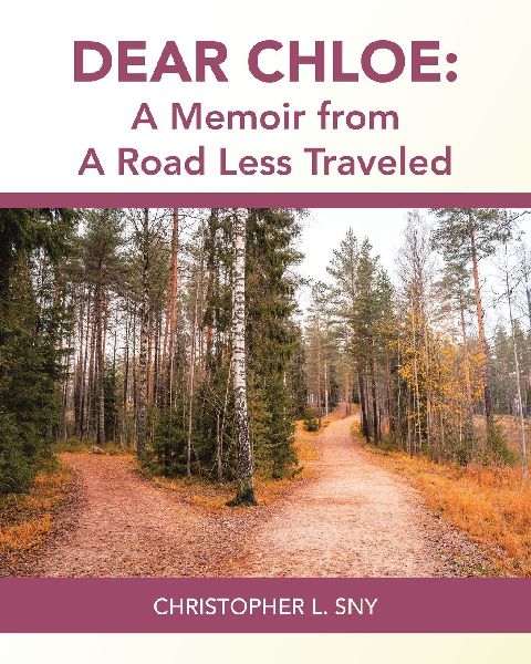 Dear Chloe: A Memoir from a Road Less Traveled
