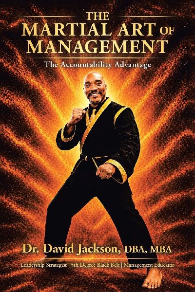 The Martial Art of Management: The Accountability Advantage