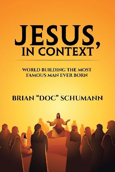 Jesus, In Context: World building the most famous man ever born