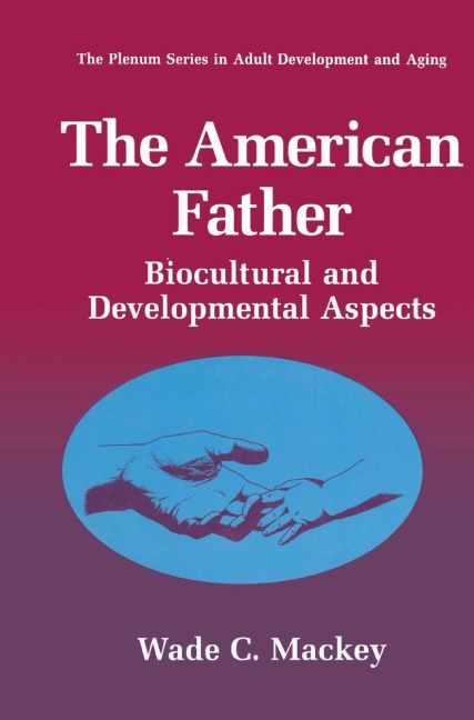 The American Father: Biocultural and Developmental Aspects