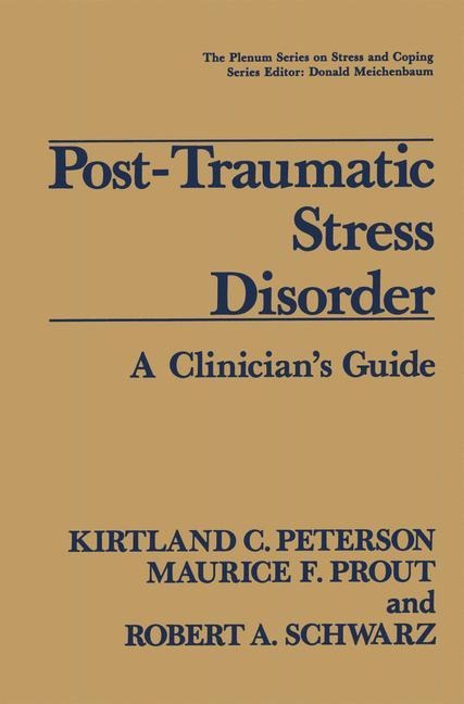 Post-Traumatic Stress Disorder: A Clinicians Guide