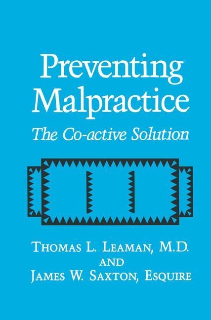 Preventing Malpractice: The Co-active Solution