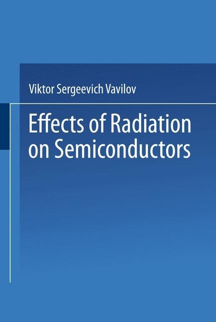 Effects of Radiation on Semiconductors