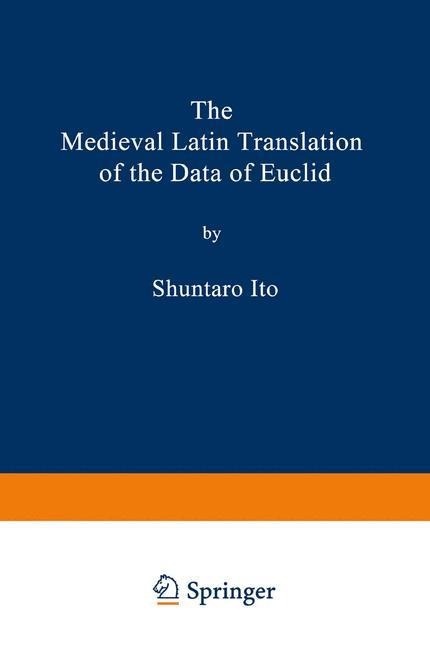 The Medieval Latin Translation of the Data of Euclid