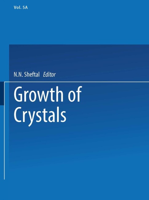 Growth of Crystals: Volume 5A