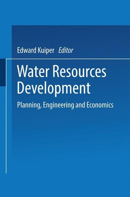 Water Resources Development: Planning, Engineering and Economics