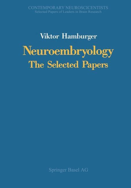 Neuroembryology: The Selected Papers