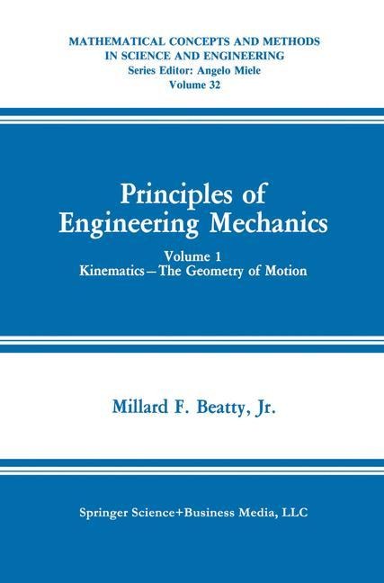 Principles of Engineering Mechanics: Kinematics - The Geometry of Motion