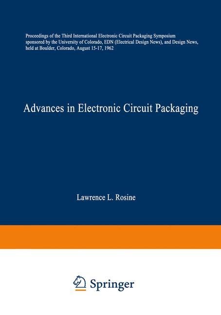 Advances in Electronic Circuit Packaging: Volume 3