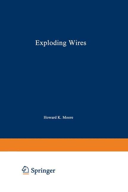 Exploding Wires: Volume 4