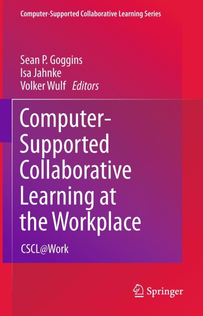Computer-Supported Collaborative Learning at the Workplace: CSCL@Work