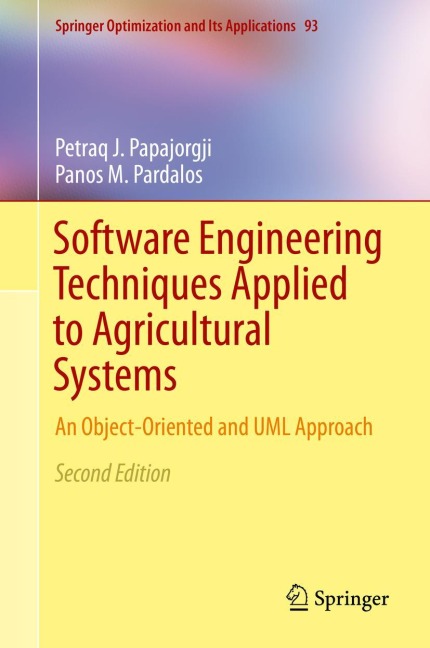 Software Engineering Techniques Applied to Agricultural Systems: An Object-Oriented and UML Approach