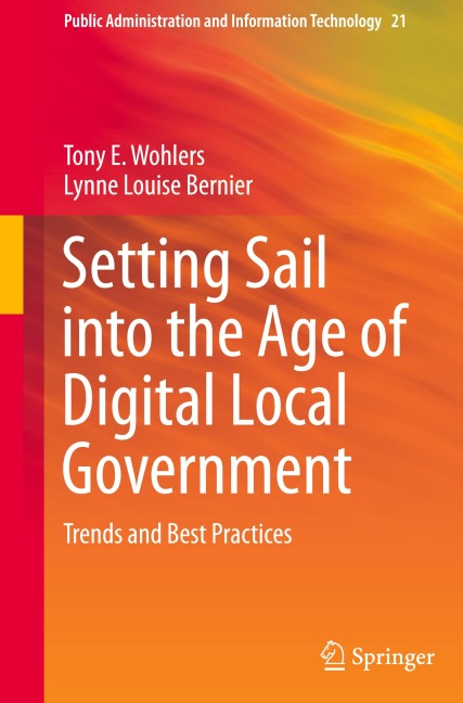 Setting Sail into the Age of Digital Local Government: Trends and Best Practices