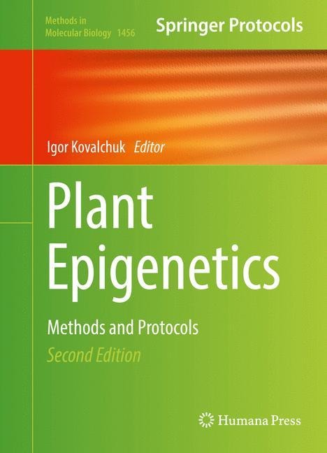 Plant Epigenetics: Methods and Protocols