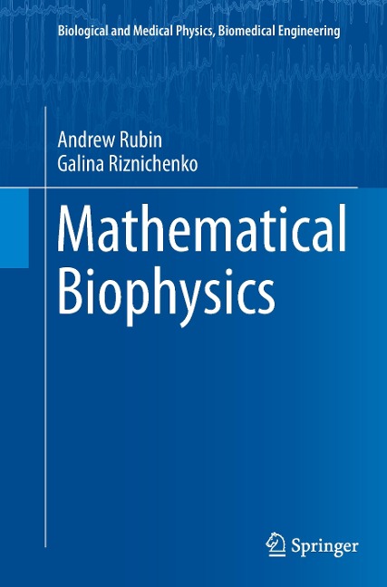 Mathematical Biophysics