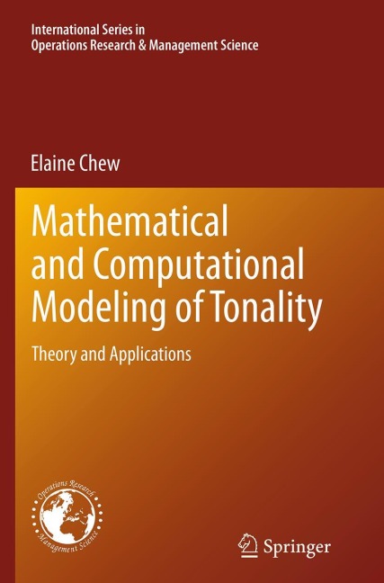 Mathematical and Computational Modeling of Tonality: Theory and Applications
